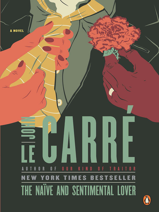 Title details for The Naïve and Sentimental Lover by John le Carré - Wait list